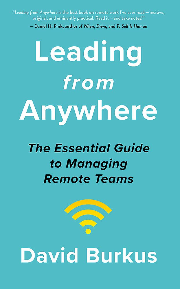 Leading from Anywhere - Unlock the Power and Performance of Remote Teams