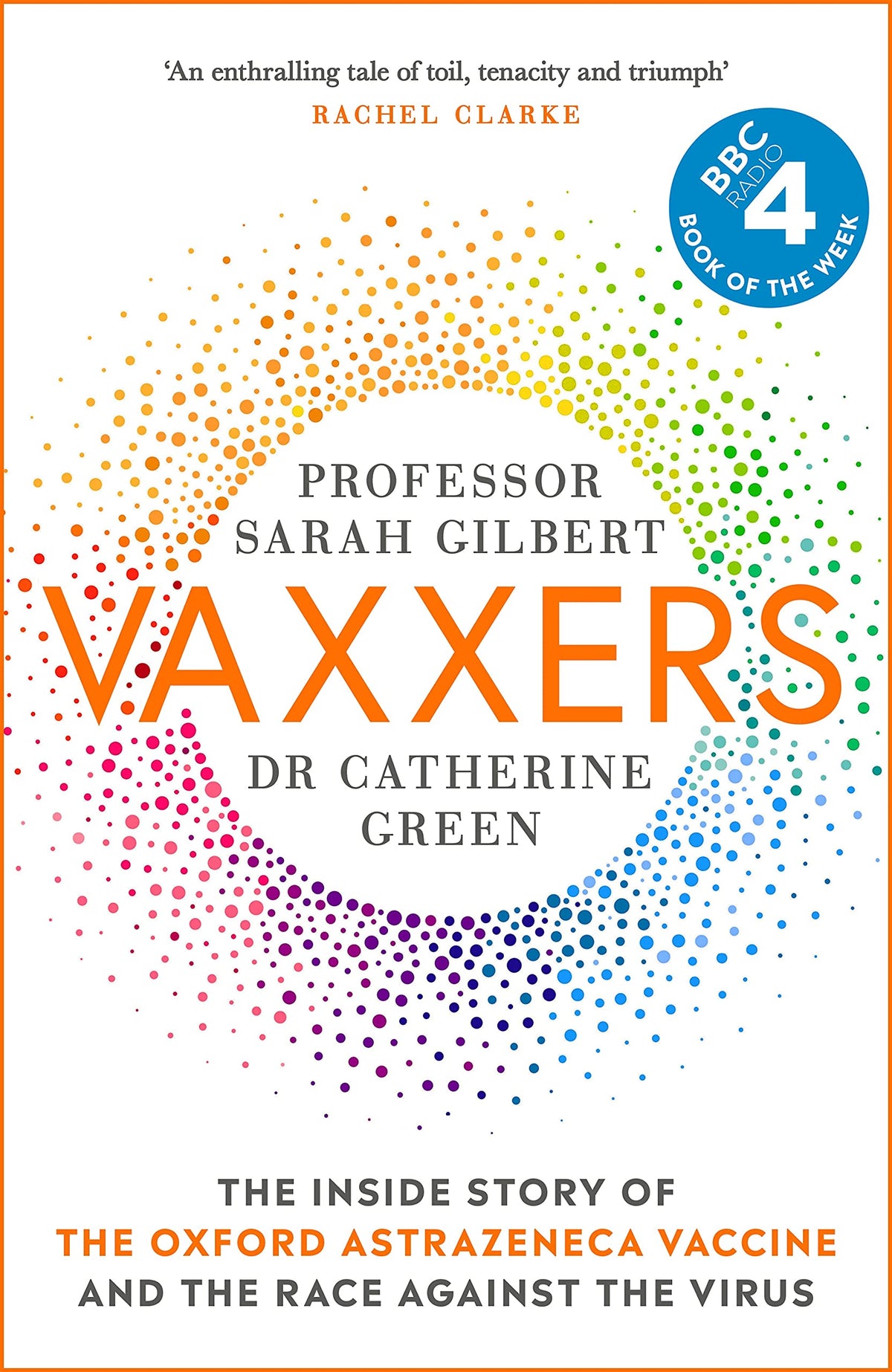 Vaxxers - The Inside Story of the Oxford Vaccine and the Race Against the Virus
