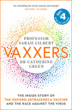 Vaxxers - The Inside Story of the Oxford Vaccine and the Race Against the Virus