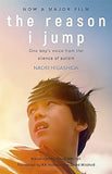 The Reason I Jump: One Boy's Voice from the Silence of Autism