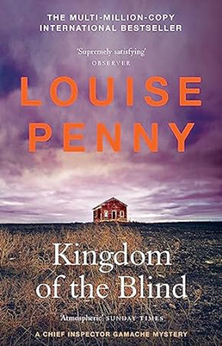 Kingdom of the Blind - (a Chief Inspector Gamache Mystery Book 14)
