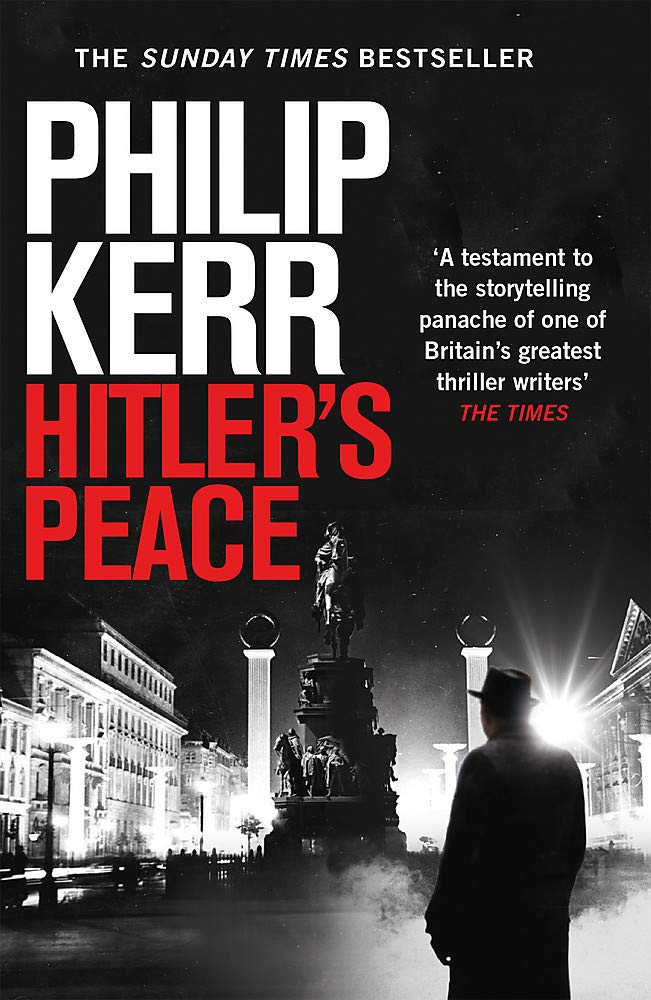 Hitler's Peace - Gripping Alternative History Thriller from a Global Bestseller