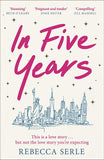 In Five Years - A Novel