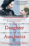 The Daughter of Auschwitz: My Story of Resilience, Survival and Hope