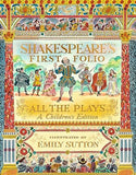 Shakespeares First Folio All The Plays A Childrens Edition