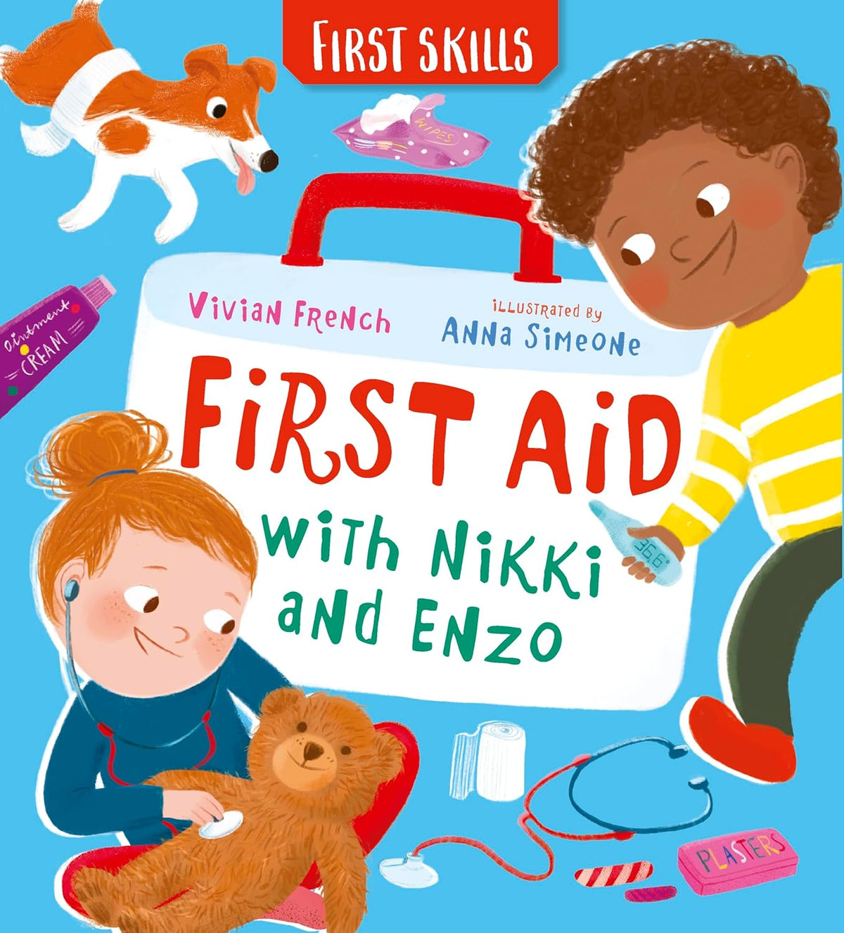 First Aid with Nikki and Enzo First Skills