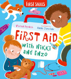 First Aid with Nikki and Enzo First Skills