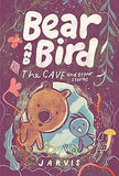 Bear and Bird The Cave and Other Stories
