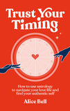 Trust Your Timing
