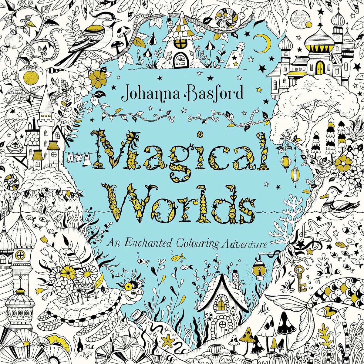 Magical Worlds - An Enchanted Colouring Adventure