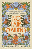 No Fair Maidens