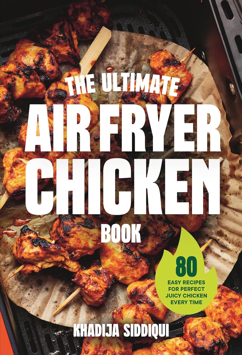 The Ultimate Air Fryer Chicken Book