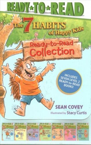 The 7 Habits of Happy Kids Ready-to-Read Collection - Just the Way I Am; When I Grow Up; A Place for Everything; Sammy and the Pecan Pie; Lily and the Yucky Cookies; Sophie and the Perfect Poem; Goob and His Grandpa