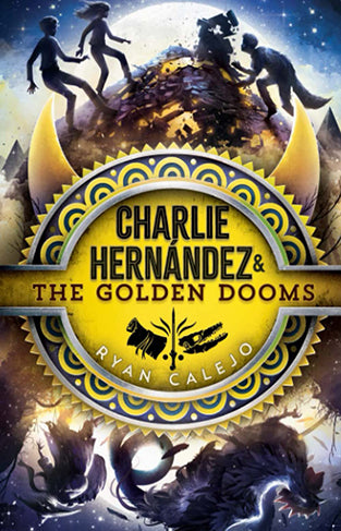 Charlie Hernández and the Golden Dooms