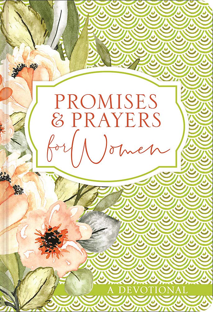 Promises and Prayers for Women - A Devotional