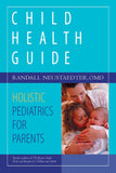 Child Health Guide - Holistic Pediatrics for Parents