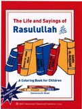 The Life and Sayings of Rasulullah (A Colouring Book for Children)