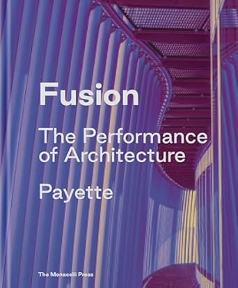 Fusion The Performance of Architecture