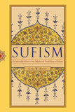Sufism - An Introduction to the Mystical Tradition of Islam