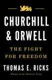 Churchill and Orwell - The Fight for Freedom