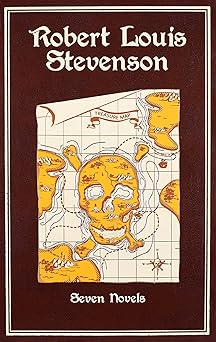 Robert Louis Stevenson Seven Novels