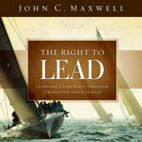 Right to Lead - Learning Leadership through Character and Courage