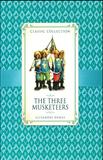 Classic Collection - The Three Musketeers (Book Depot Only)