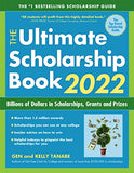 The Ultimate Scholarship Book 2022: Billions of Dollars in Scholarships, Grants and Prizes