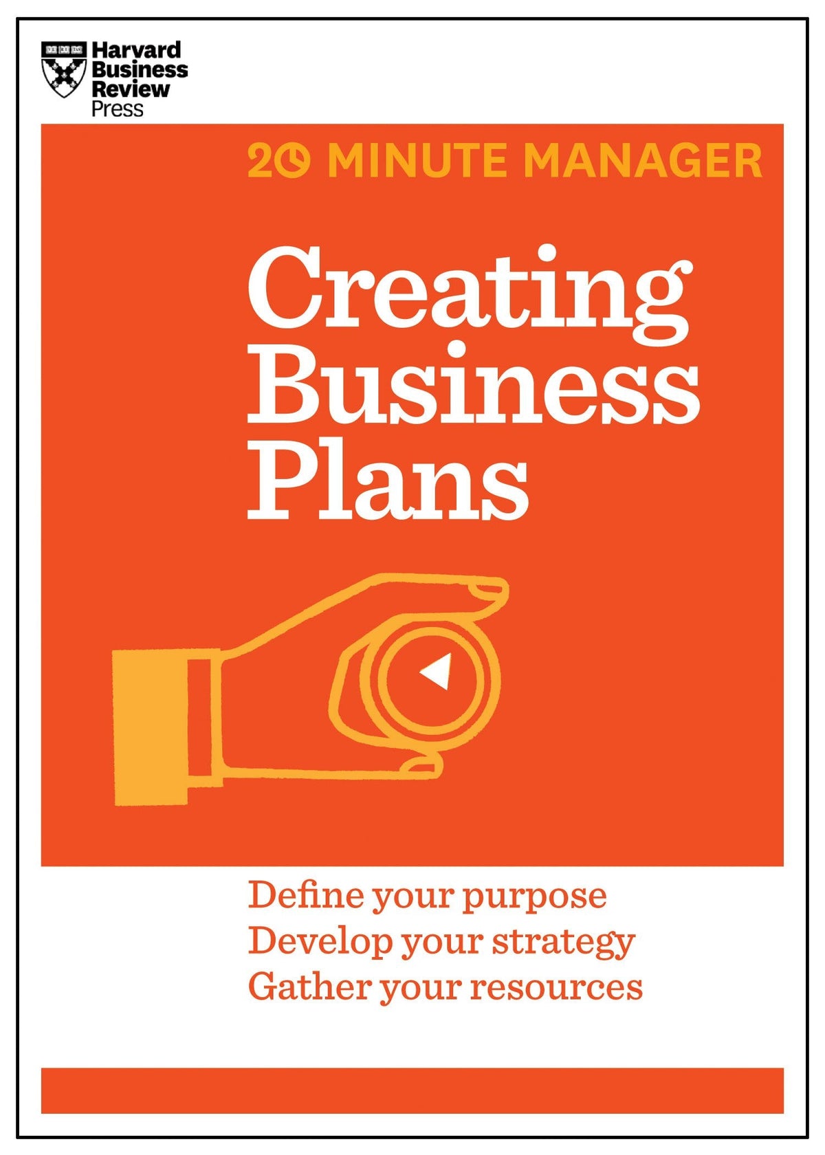 Creating Business Plans 20Minute Manager