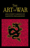 The Art of War and Other Classics of Eastern Philosophy (Leather-bound Classics)