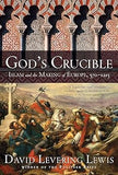 God's Crucible