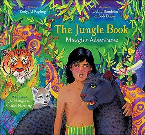 The Jungle Book: Mowgli's Adventures (A Modern Retelling)