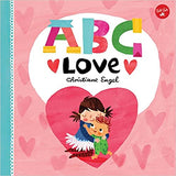 ABC for Me: ABC Love - An Endearing Twist on Learning Your ABCs!