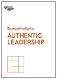 Authentic Leadership (hbr Emotional Intelligence Series)