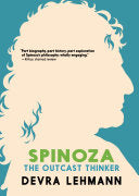Spinoza The Outcast Thinker