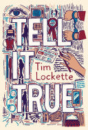 Tell It True - A Novel