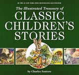 The Illustrated Treasury of Classic Childrens Stories