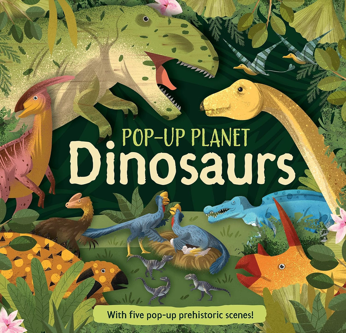 Pop-Up Planet: Dinosaurs: 1