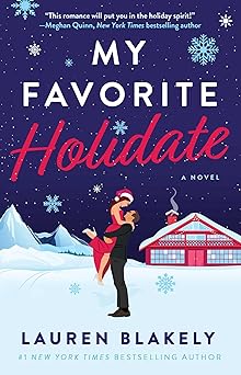 My Favorite Holidate A Novel
