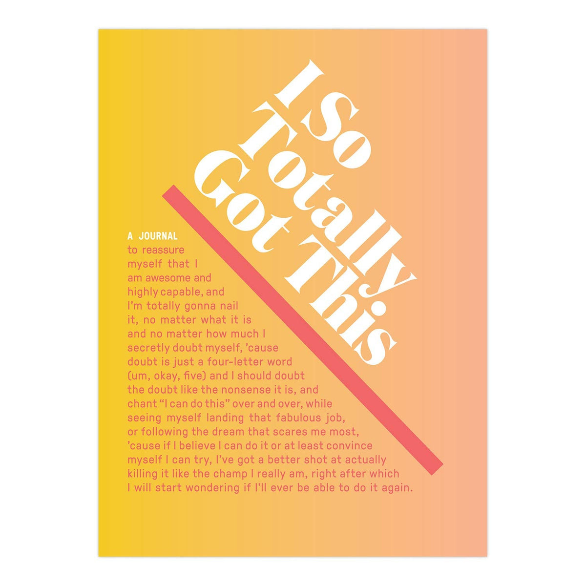 Knock Knock I So Totally Got This Inner-Truth Journal (Ombre Edition)
