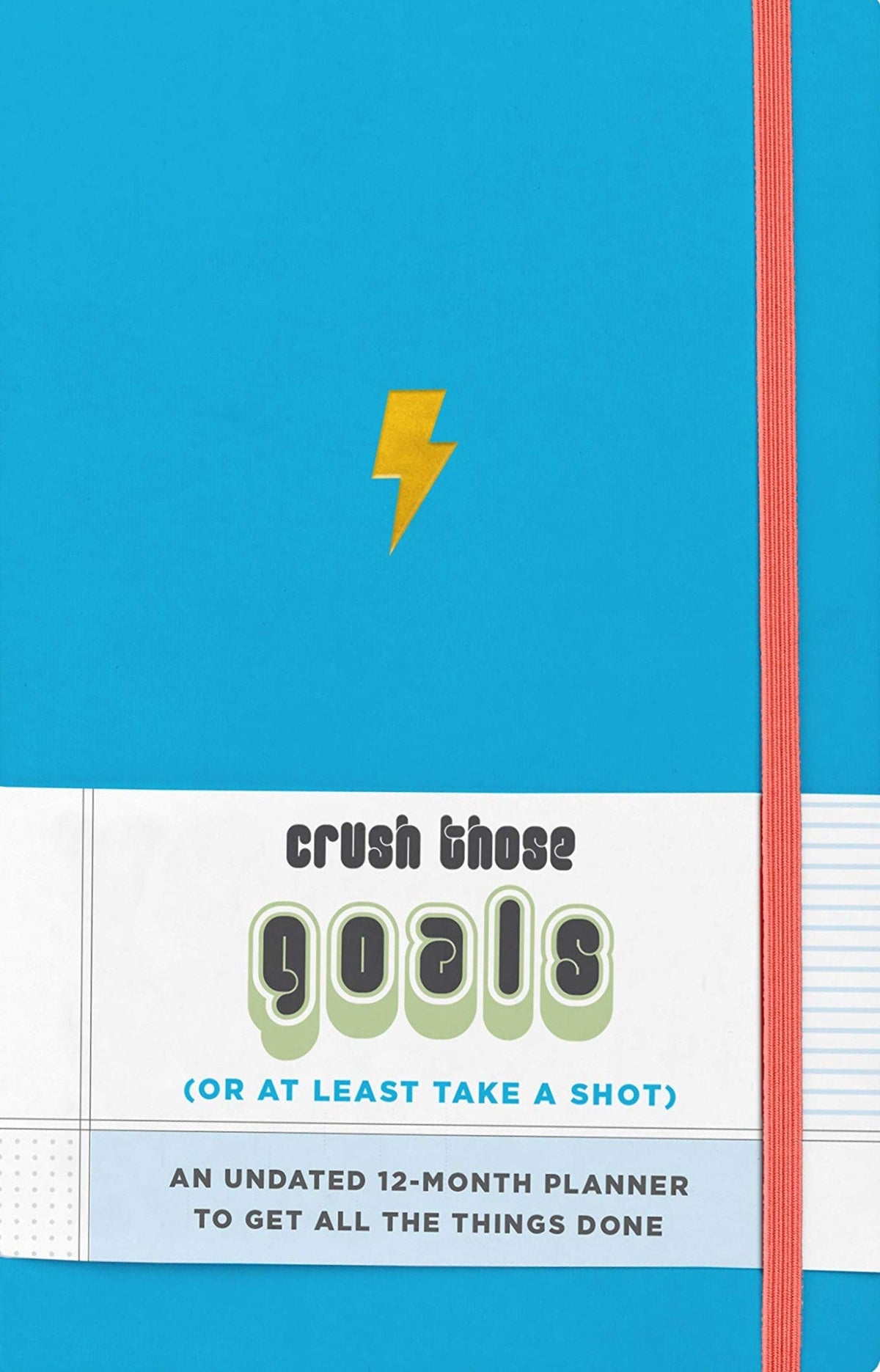 Knock Knock Crush Those Goals Undated Planner and Weekly Agenda Notebook