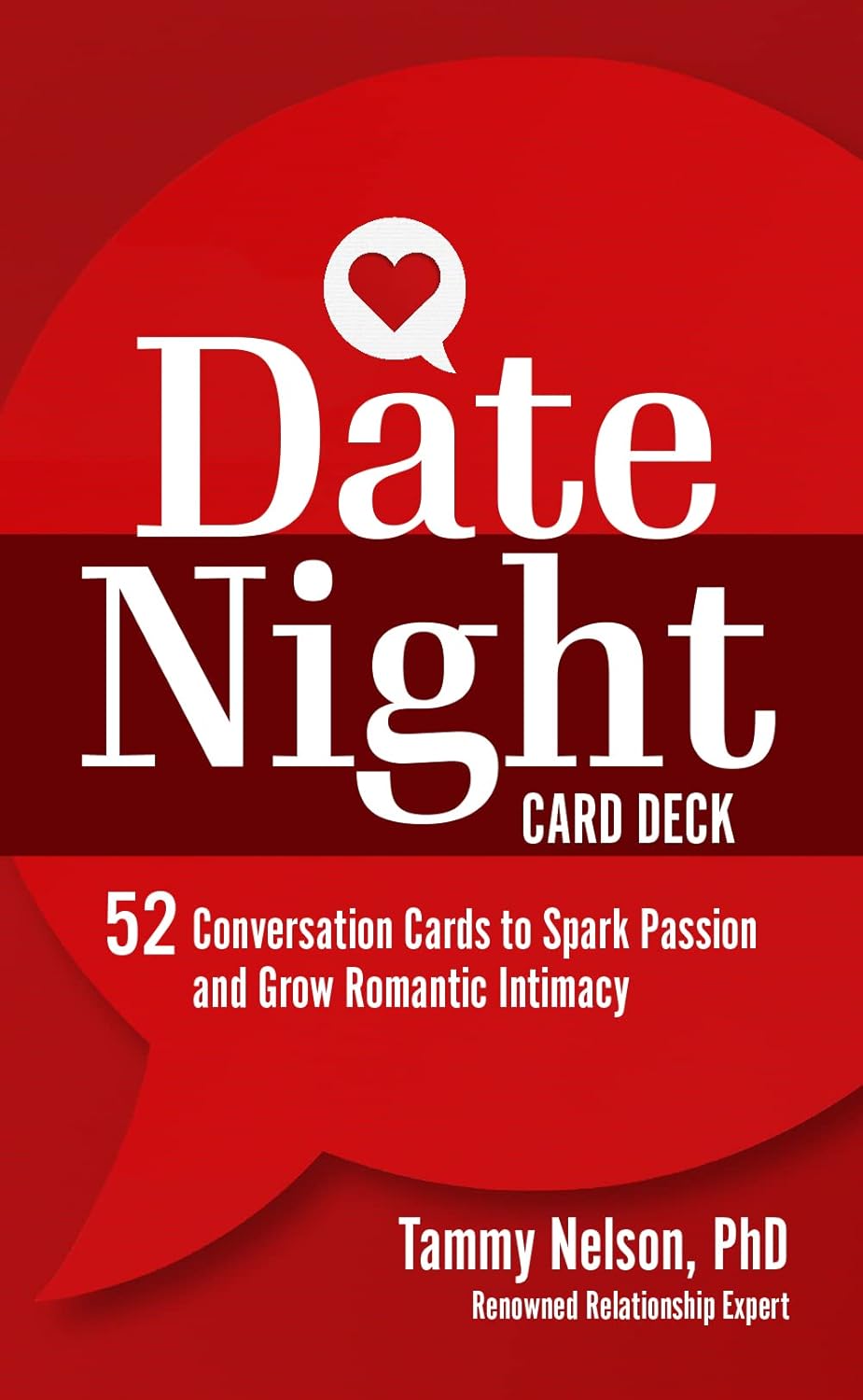 Date Night Card Deck: 52 Conversation Cards to Spark Passion and Grow Romantic Intimacy