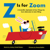 Z Is for Zoom: A Mechanics Alphabet of Cars and Trucks for Kids