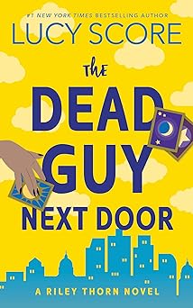 The Dead Guy Next Door Riley Thorn 1