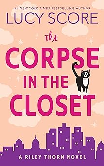 The Corpse in the Closet Riley Thorn  2