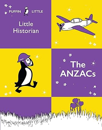 Puffin Little Historian: The Anzacs