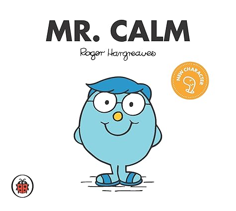 Mr. Calm