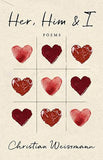 Her, Him and I: Poems