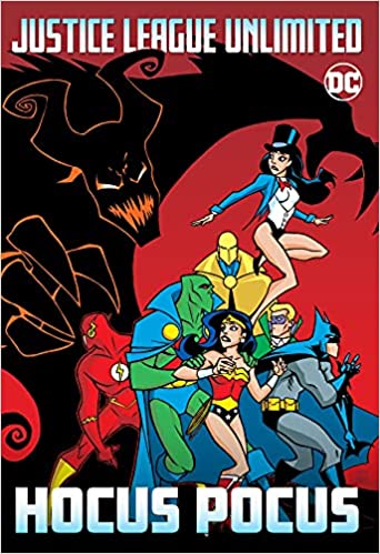 Justice League Unlimited: Hocus Pocus - (PB)