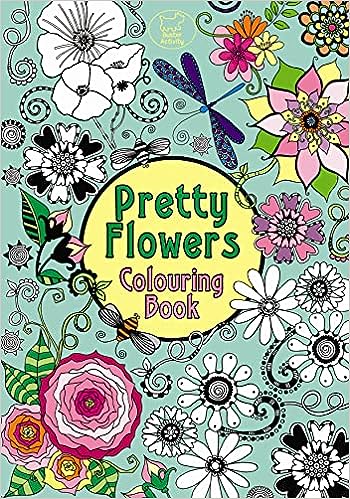 Pretty Flowers Colouring Book (Adult Coloring Book)